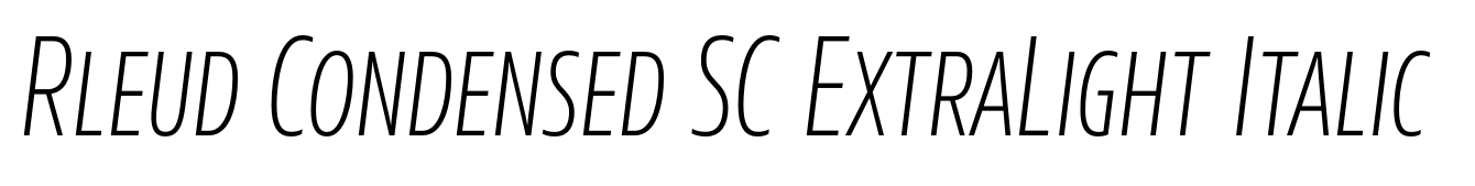 Rleud Condensed SC ExtraLight Italic
